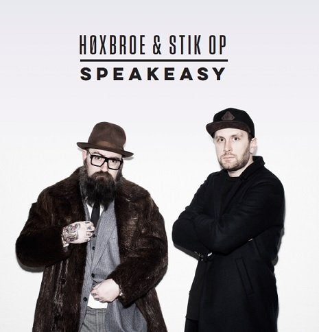 Høxbroe & Stik Op - Speakeasy – CD